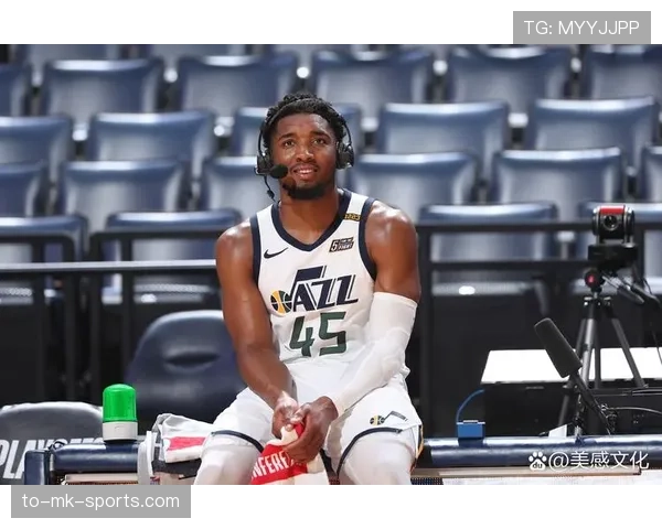 多诺万·米切尔突破效率提升明显，关键时刻得分能力超越昔日核心